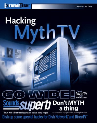 خرید و دانلود نسخه کامل کتاب Hacking MythTV_6868359a3ee9a.jpeg خرید و دانلود نسخه کامل کتاب Hacking MythTV