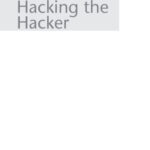 خرید و دانلود نسخه کامل کتاب Hacking the Hacker: Learn From the Experts Who Take Down Hackers