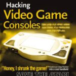 خرید و دانلود نسخه کامل کتاب Hacking video game consoles: turn your old video game systems into awesome new portables