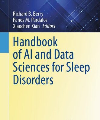 خرید و دانلود نسخه کامل کتاب Handbook of AI and Data Sciences for Sleep Disorders