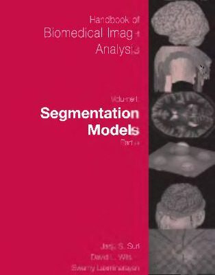 خرید و دانلود نسخه کامل کتاب Handbook of Biometrical Image Analysis. Volume I. Segmentation Models. Part A