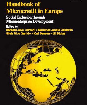 خرید و دانلود نسخه کامل کتاب Handbook of Microcredit in Europe: Social Inclusion Through Microenterprise Development (Elgar Original Reference)