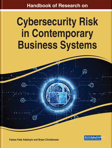 خرید و دانلود نسخه کامل کتاب Handbook of Research on Cybersecurity Risk in Contemporary Business Systems_6867f4d07c054.jpeg خرید و دانلود نسخه کامل کتاب Handbook of Research on Cybersecurity Risk in Contemporary Business Systems