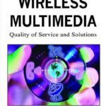 خرید و دانلود نسخه کامل کتاب Handbook of Research on Wireless Multimedia: Quality of Service and Solutions
