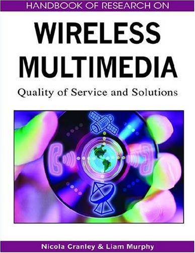 خرید و دانلود نسخه کامل کتاب Handbook of Research on Wireless Multimedia: Quality of Service and Solutions_68824b190d317.jpeg خرید و دانلود نسخه کامل کتاب Handbook of Research on Wireless Multimedia: Quality of Service and Solutions