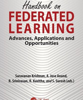 خرید و دانلود نسخه کامل کتاب Handbook on Federated Learning: Advances, Applications and Opportunities