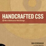 خرید و دانلود نسخه کامل کتاب Handcrafted CSS: More Bulletproof Web Design