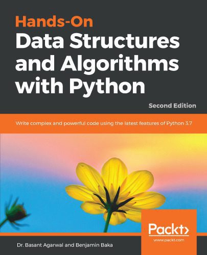 خرید و دانلود نسخه کامل کتاب Hands-On Data Structures and Algorithms with Python: Write complex and powerful code using the latest features of Python 3.7, 2nd Edition_686597c705c4a.jpeg خرید و دانلود نسخه کامل کتاب Hands-On Data Structures and Algorithms with Python: Write complex and powerful code using the latest features of Python 3.7, 2nd Edition