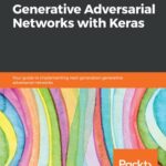 خرید و دانلود نسخه کامل کتاب Hands-On Generative Adversarial Networks with Keras