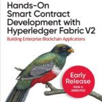 خرید و دانلود نسخه کامل کتاب Hands-On Smart Contract Development with Hyperledger Fabric V2: Building Enterprise Blockchain Applications