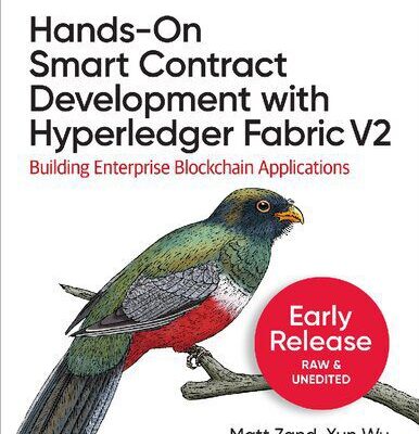 خرید و دانلود نسخه کامل کتاب Hands-On Smart Contract Development with Hyperledger Fabric V2: Building Enterprise Blockchain Applications