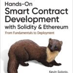 خرید و دانلود نسخه کامل کتاب Hands-On Smart Contract Development with Solidity and Ethereum: From Fundamentals to Deployment