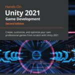 خرید و دانلود نسخه کامل کتاب Hands-On Unity 2021 Game Development: Create, customize, and optimize your own professional games from scratch with Unity 2021