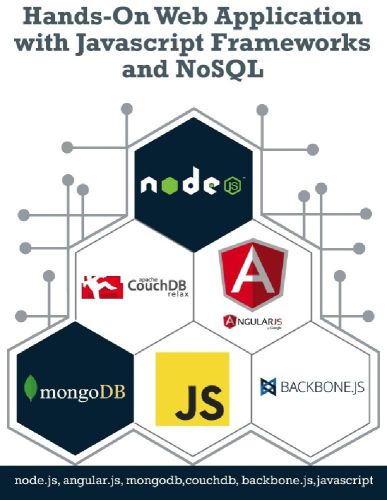 خرید و دانلود نسخه کامل کتاب Hands-On Web Application with Javascript Frameworks and NoSQL. Collective knowledge from Programmer to Programmer_6866f6fcf41cd.jpeg خرید و دانلود نسخه کامل کتاب Hands-On Web Application with Javascript Frameworks and NoSQL. Collective knowledge from Programmer to Programmer
