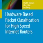 خرید و دانلود نسخه کامل کتاب Hardware Based Packet Classification for High Speed Internet Routers