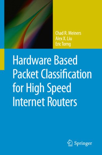 خرید و دانلود نسخه کامل کتاب Hardware Based Packet Classification for High Speed Internet Routers_68848394b6e4f.jpeg خرید و دانلود نسخه کامل کتاب Hardware Based Packet Classification for High Speed Internet Routers