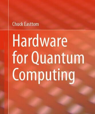 خرید و دانلود نسخه کامل کتاب Hardware for Quantum Computing