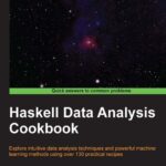 خرید و دانلود نسخه کامل کتاب Haskell Data Analysis Cookbook