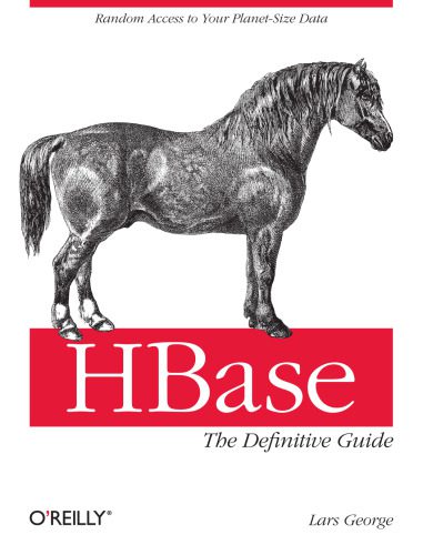 خرید و دانلود نسخه کامل کتاب HBase: The Definitive Guide_6866ef8421153.jpeg خرید و دانلود نسخه کامل کتاب HBase: The Definitive Guide