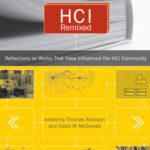 خرید و دانلود نسخه کامل کتاب HCI Remixed: Reflections on Works That Have Influenced the HCI Community