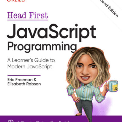 خرید و دانلود نسخه کامل کتاب Head First JavaScript Programming: A Learner’s Guide to Modern JavaScript, 2nd Edition