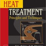 خرید و دانلود نسخه کامل کتاب Heat Treatment: Principles and Techniques 2nd edition