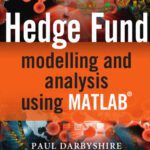 خرید و دانلود نسخه کامل کتاب Hedge Fund Modelling and Analysis using MATLAB