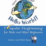 خرید و دانلود نسخه کامل کتاب Hello World!: Computer Programming for Kids