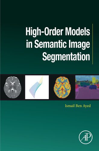 خرید و دانلود نسخه کامل کتاب High-Order Models in Semantic Image Segmentation_6865a8647e616.jpeg خرید و دانلود نسخه کامل کتاب High-Order Models in Semantic Image Segmentation