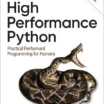 خرید و دانلود نسخه کامل کتاب High Performance Python: Practical Performant Programming for Humans