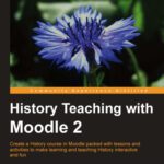 خرید و دانلود نسخه کامل کتاب History Teaching with Moodle 2