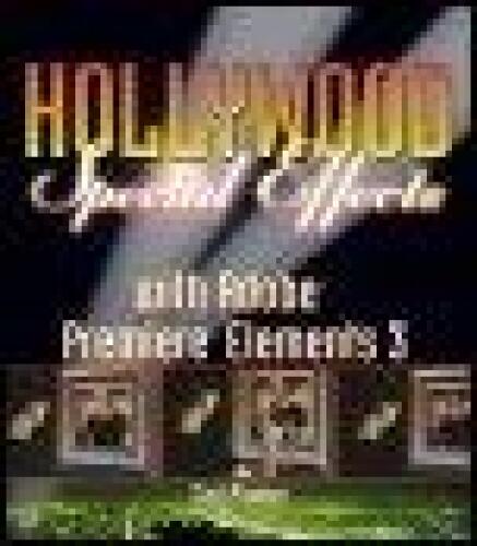 خرید و دانلود نسخه کامل کتاب Hollywood Special Effects with Adobe Premiere Elements 3_687dce4cac459.jpeg خرید و دانلود نسخه کامل کتاب Hollywood Special Effects with Adobe Premiere Elements 3