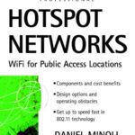 خرید و دانلود نسخه کامل کتاب Hotspot Networks: WiFi for Public Access Locations