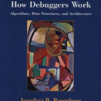 خرید و دانلود نسخه کامل کتاب How debuggers work