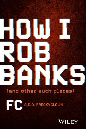 خرید و دانلود نسخه کامل کتاب How I Rob Banks: And Other Such Places_6867f4e4811ac.jpeg خرید و دانلود نسخه کامل کتاب How I Rob Banks: And Other Such Places