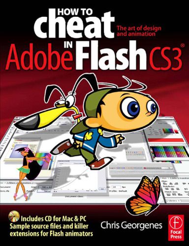 خرید و دانلود نسخه کامل کتاب How to Cheat in Flash CS3: The art of design and animation in Adobe Flash CS3_687d6c0b82b7b.jpeg خرید و دانلود نسخه کامل کتاب How to Cheat in Flash CS3: The art of design and animation in Adobe Flash CS3