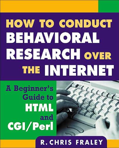 خرید و دانلود نسخه کامل کتاب How to Conduct Behavioral Research over the Internet: A Beginner’s Guide to HTML and CGI Perl (Methodology In The Social Sciences)_6876485893921.jpeg خرید و دانلود نسخه کامل کتاب How to Conduct Behavioral Research over the Internet: A Beginner’s Guide to HTML and CGI Perl (Methodology In The Social Sciences)
