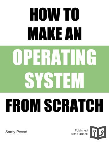 خرید و دانلود نسخه کامل کتاب How to make an operating system_686d0ffe0fad6.jpeg خرید و دانلود نسخه کامل کتاب How to make an operating system