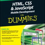 خرید و دانلود نسخه کامل کتاب HTML, CSS, and JavaScript Mobile Development For Dummies