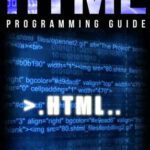 خرید و دانلود نسخه کامل کتاب HTML Programming Guide: Learn in a Day!