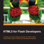 خرید و دانلود نسخه کامل کتاب HTML5 for Flash Developers