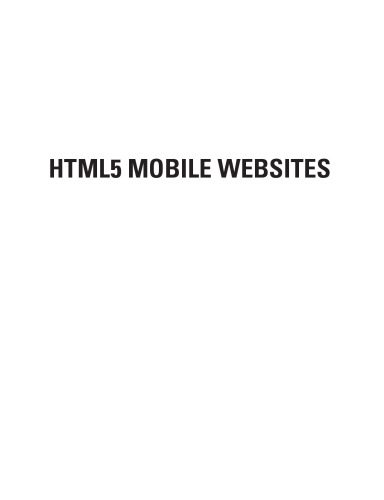 خرید و دانلود نسخه کامل کتاب HTML5 Mobile Websites. Turbocharging HTML5 with j: Query Mobile, Sencha Touch, and Other Frameworks_6873c45d6bf9b.jpeg خرید و دانلود نسخه کامل کتاب HTML5 Mobile Websites. Turbocharging HTML5 with j: Query Mobile, Sencha Touch, and Other Frameworks