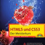 خرید و دانلود نسخه کامل کتاب HTML5 und CSS3: der Meisterkurs