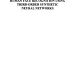 خرید و دانلود نسخه کامل کتاب Human Face Recognition Using Third-Order Synthetic Neural Networks