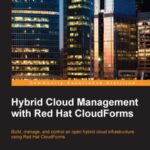 خرید و دانلود نسخه کامل کتاب Hybrid Cloud Management with Red Hat CloudForms