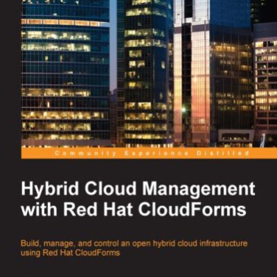 خرید و دانلود نسخه کامل کتاب Hybrid Cloud Management with Red Hat CloudForms