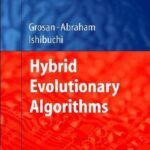 خرید و دانلود نسخه کامل کتاب Hybrid Evolutionary Algorithms