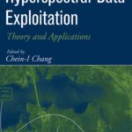 خرید و دانلود نسخه کامل کتاب Hyperspectral Data Exploitation: Theory and Applications