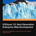 خرید و دانلود نسخه کامل کتاب ICEfaces 1.8: Next Generation Enterprise Web Development  RAW