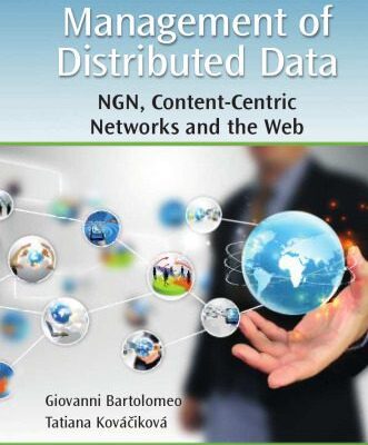 خرید و دانلود نسخه کامل کتاب Identification and management of distributed data : NGN, content-centric networks, and the web